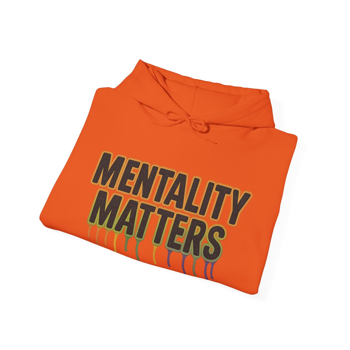 Mentality Matters Hoodie - Unisex