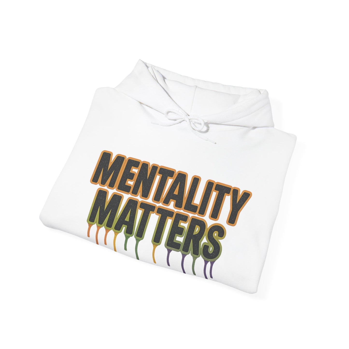 Mentality Matters Hoodie - Unisex