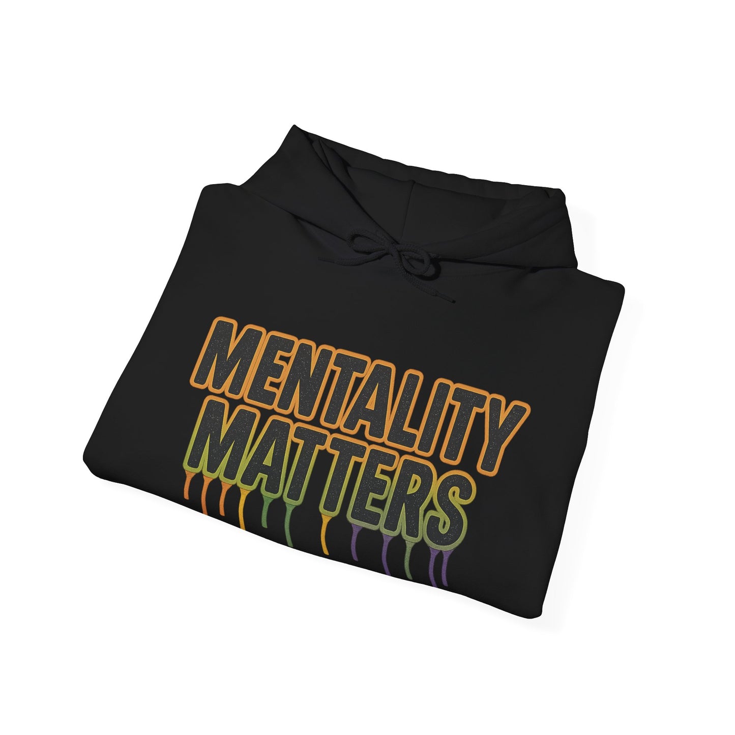 Mentality Matters Hoodie - Unisex