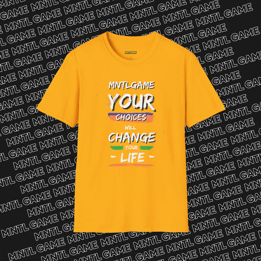 Your Choices Tee