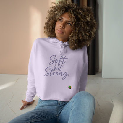 Soft But Strong Cropped Hoodie — She's So MNTL
