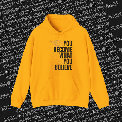 What You Believe Hoodie