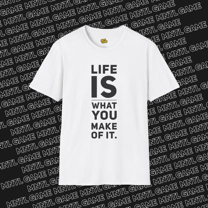 Life is ... Tee