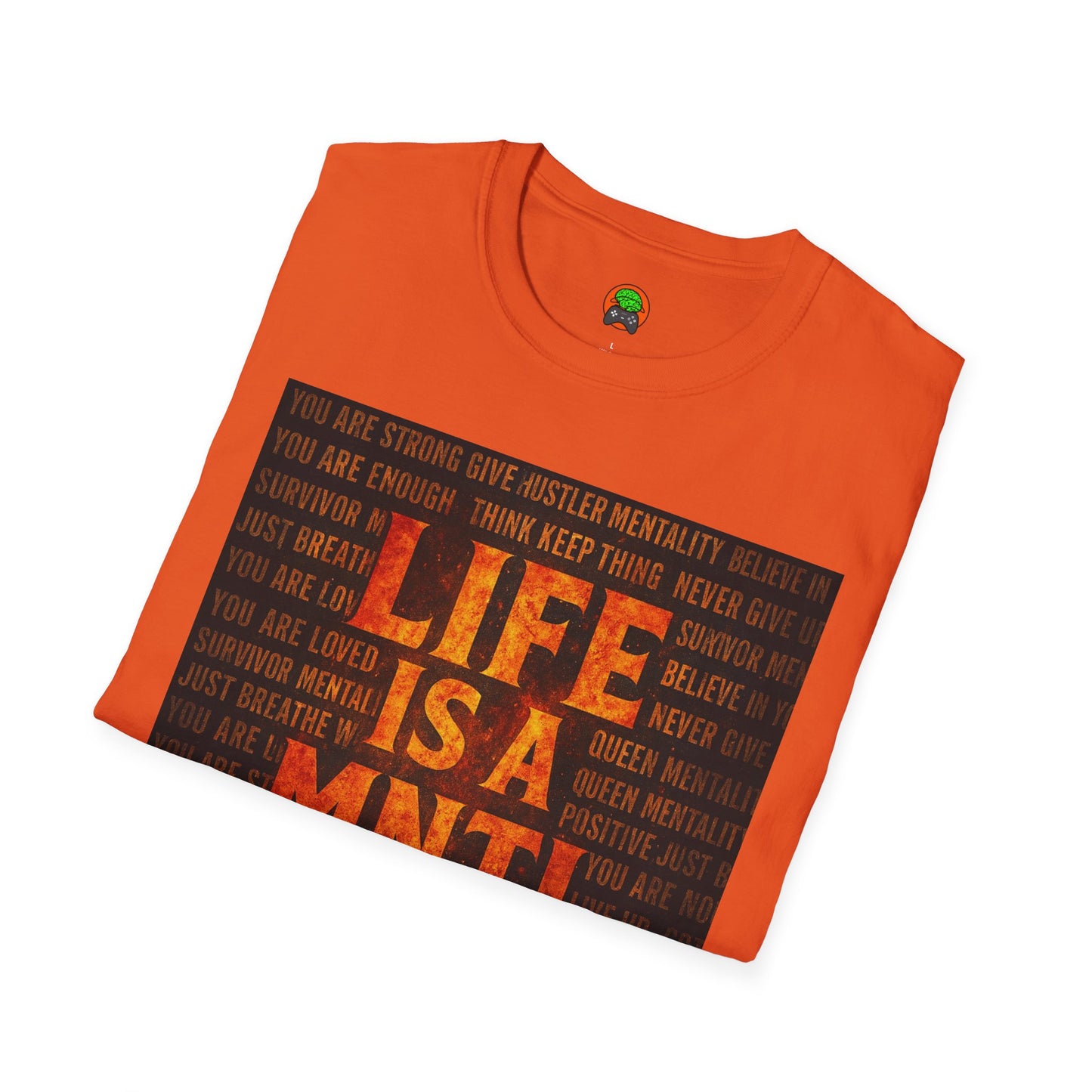Life Is a Mental Game T-Shirt — Motivational Mindset Tee