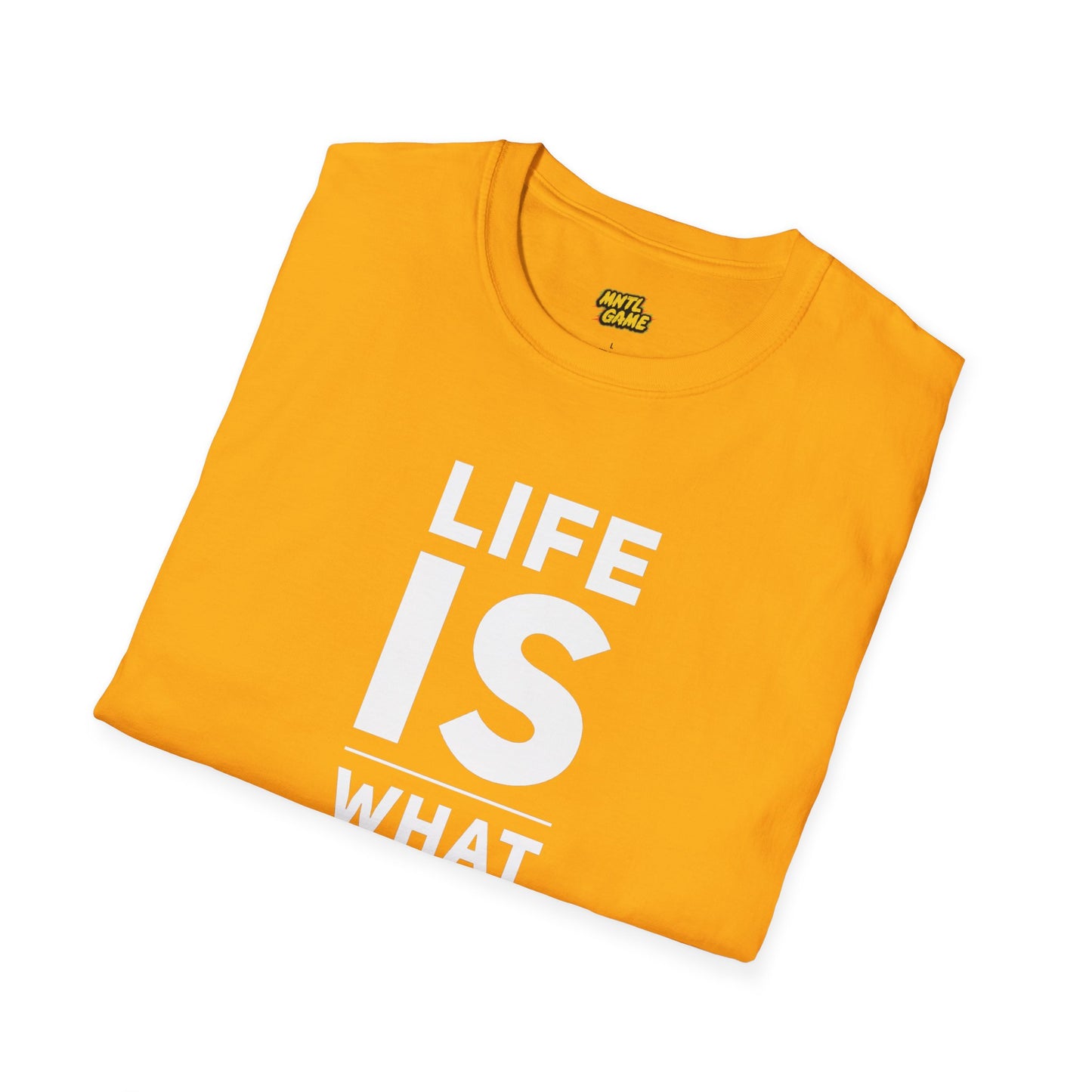 Life is ... Tee