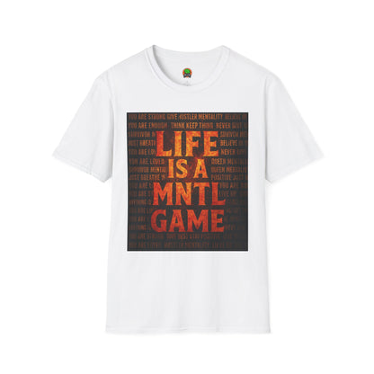 Life Is a Mental Game T-Shirt — Motivational Mindset Tee
