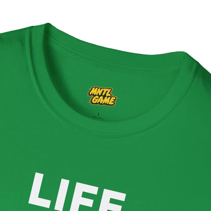 Life is ... Tee