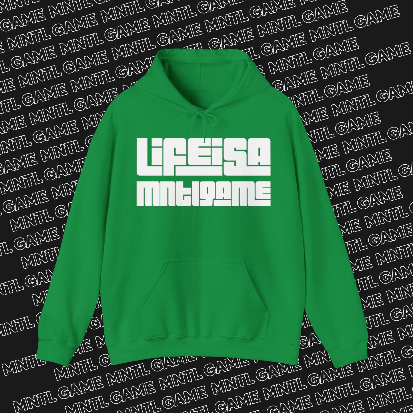 Life Is A MNTL Game Hoodie