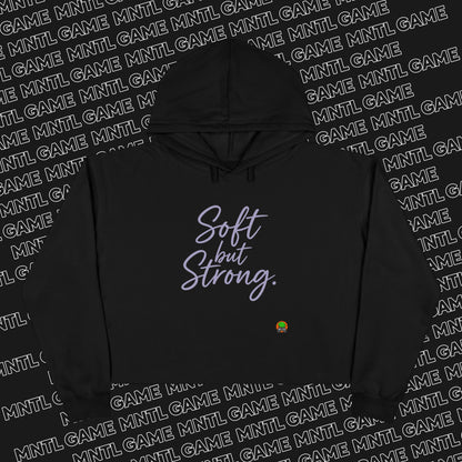 Soft But Strong Cropped Hoodie — She's So MNTL