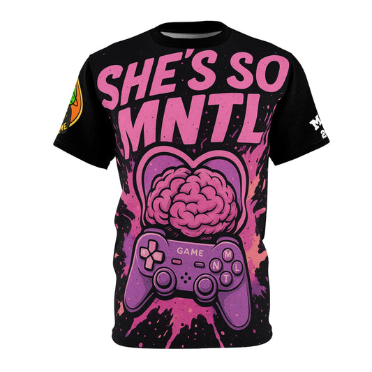 She’s So MNTL Graphic— Women's Mental Health Awareness T-Shirt