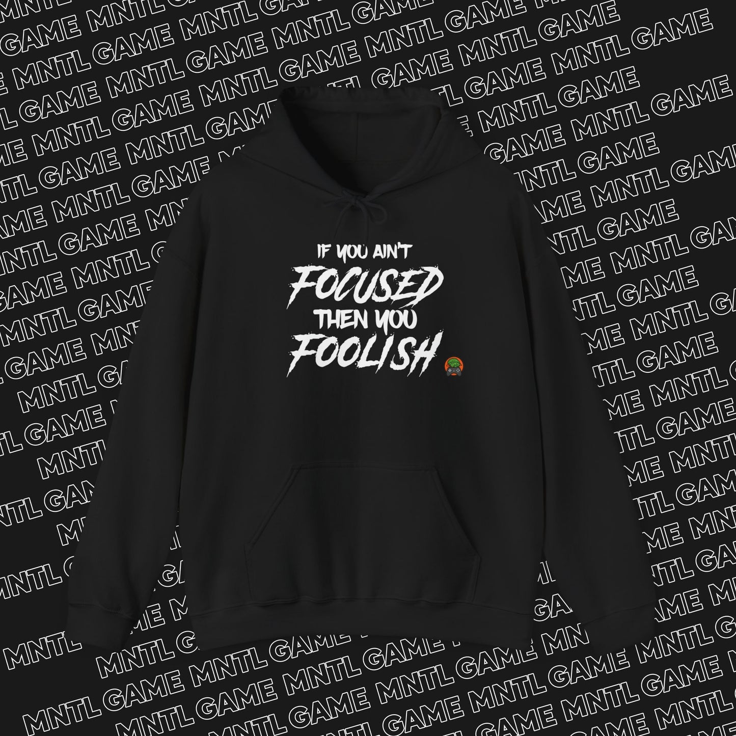 Focused or Foolish Hoodie