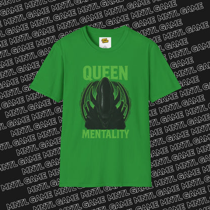 Queen “Alien” Mentality