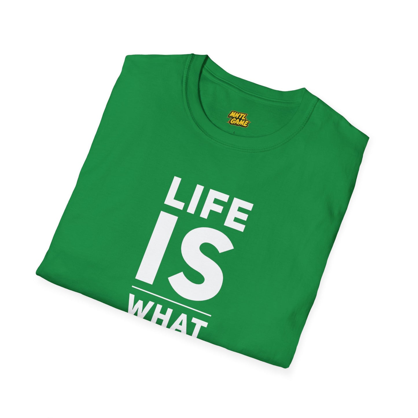 Life is ... Tee