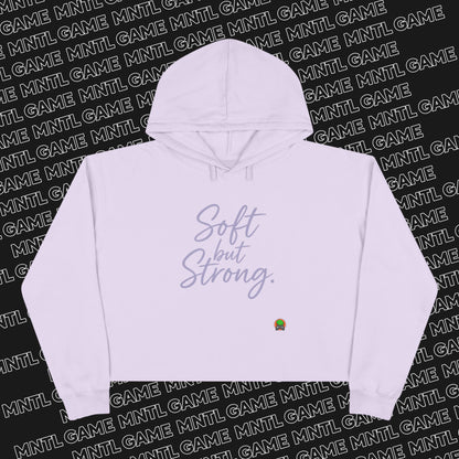Soft But Strong Cropped Hoodie — She's So MNTL