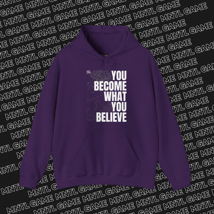 What You Believe Hoodie