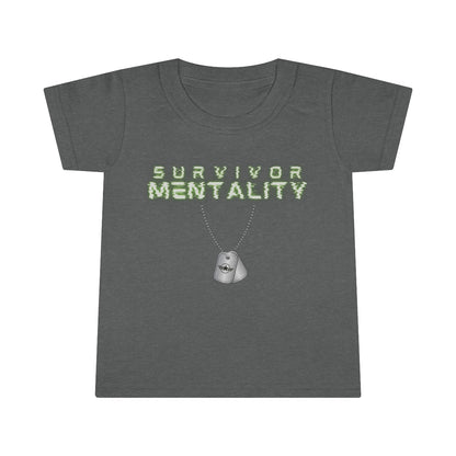 Toddler Survivor Mentality T-shirt