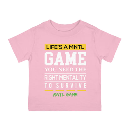 Infant Life's A MNTL Game Tee