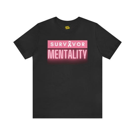 BCA Survivor Mentality TShirt