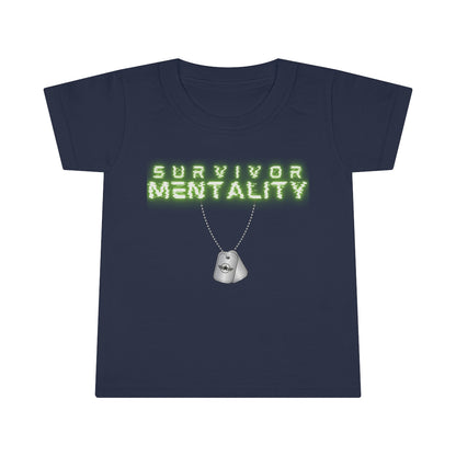 Toddler Survivor Mentality T-shirt