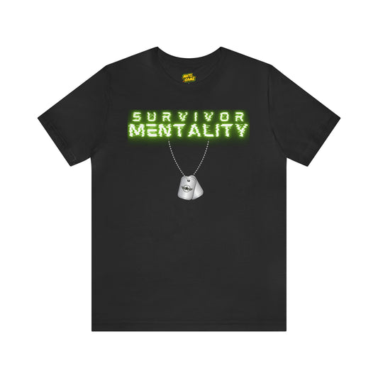 Soldier Survivor Mentality T-Shirt