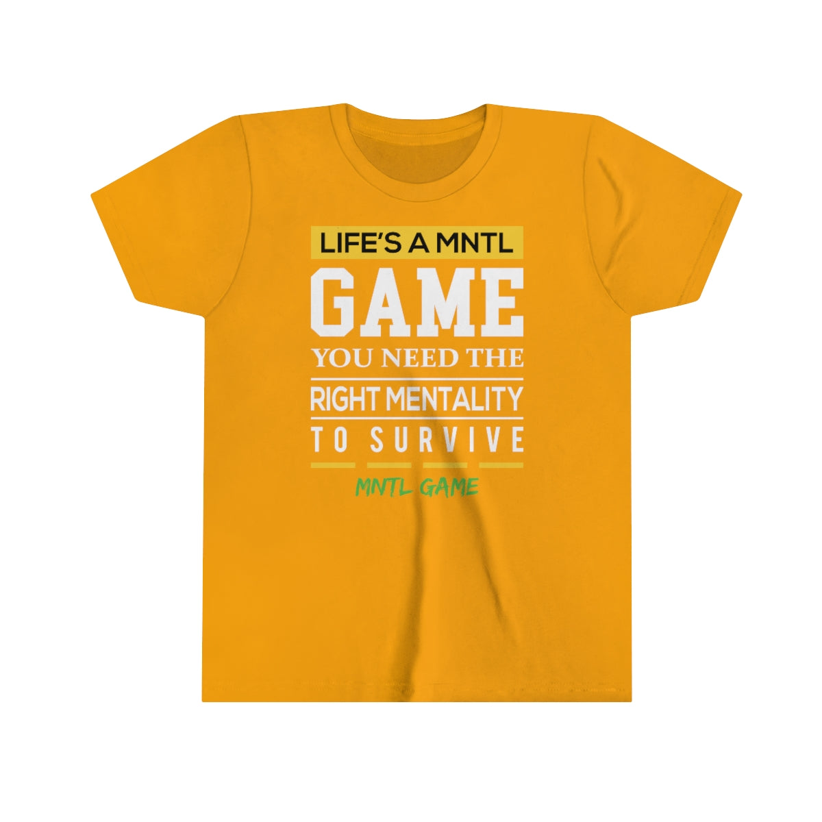 Youth Life's A MNTL Game Tee